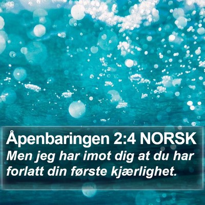 Åpenbaringen 2:4 NORSK Bible Verse Image