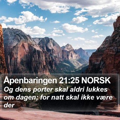 Åpenbaringen 21:25 NORSK Bible Verse Image
