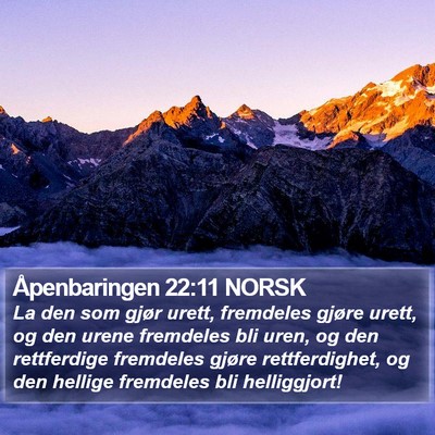 Åpenbaringen 22:11 NORSK Bible Verse Image