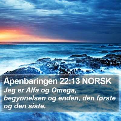 Åpenbaringen 22:13 NORSK Bible Verse Image