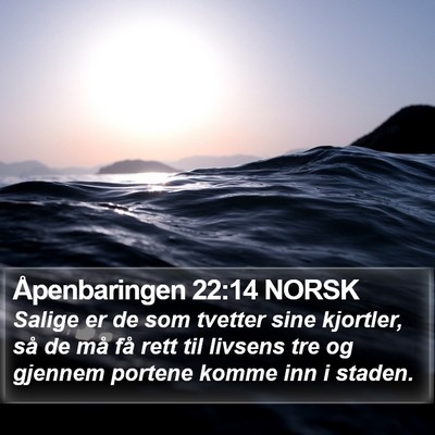 Åpenbaringen 22:14 NORSK Bible Verse Image