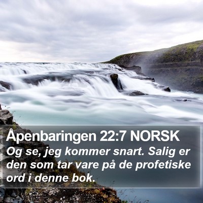 Åpenbaringen 22:7 NORSK Bible Verse Image