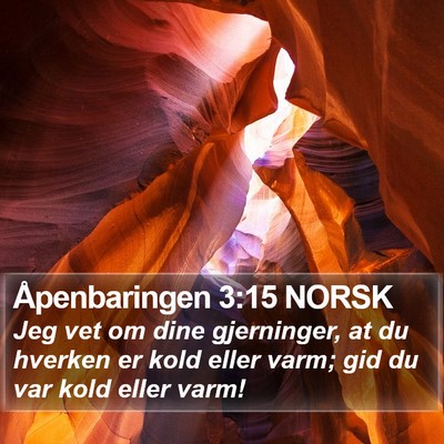Åpenbaringen 3:15 NORSK Bible Verse Image