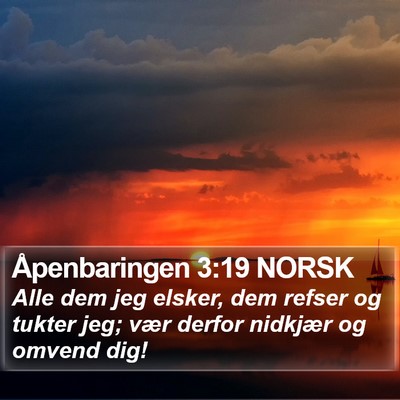 Åpenbaringen 3:19 NORSK Bible Verse Image