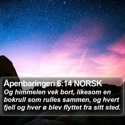 Åpenbaringen 6:14 NORSK Bible Verse Image