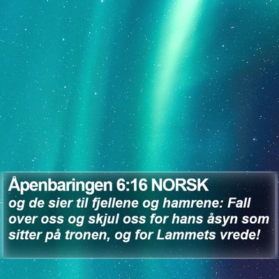 Åpenbaringen 6:16 NORSK Bible Verse Image