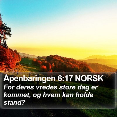 Åpenbaringen 6:17 NORSK Bible Verse Image