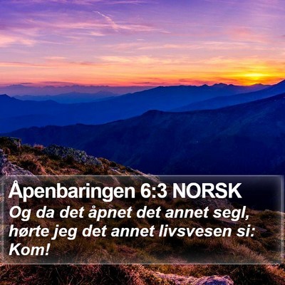 Åpenbaringen 6:3 NORSK Bible Verse Image