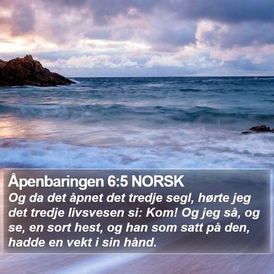 Åpenbaringen 6:5 NORSK Bible Verse Image