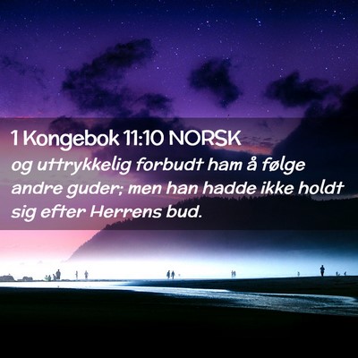 Picture 02 - 1 Kongebok 11:10 NORSK - og uttrykkelig forbudt ham å følge andre guder; - Bible Verse Picture