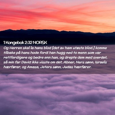 Picture 02 - 1 Kongebok 2:32 NORSK - Og Herren skal la hans blod {det av ham utøste - Bible Verse Picture