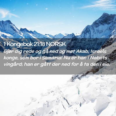Picture 02 - 1 Kongebok 21:18 NORSK - Gjør dig rede og gå ned og møt Akab, Israels - Bible Verse Picture