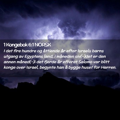 Picture 02 - 1 Kongebok 6:1 NORSK - I det fire hundre og åttiende år efter Israels - Bible Verse Picture
