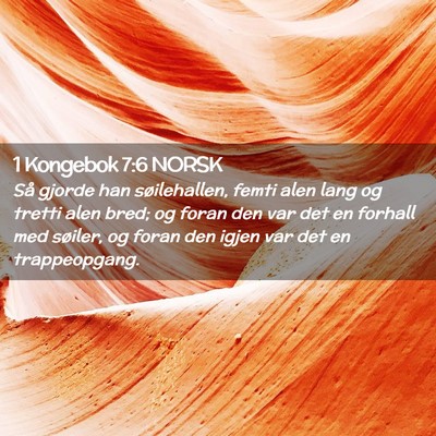 Picture 02 - 1 Kongebok 7:6 NORSK - Så gjorde han søilehallen, femti alen lang og - Bible Verse Picture