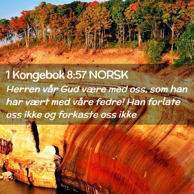 Picture 02 - 1 Kongebok 8:57 NORSK - Herren vår Gud være med oss, som han har vært - Bible Verse Picture