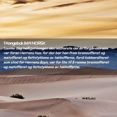 Picture 02 - 1 Kongebok 8:64 NORSK - Samme dag helliget kongen den midterste del av - Bible Verse Picture