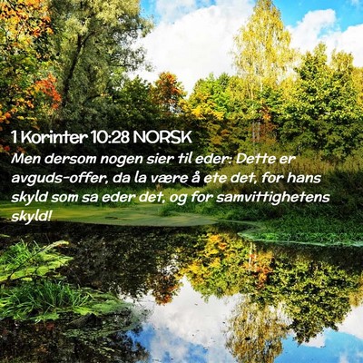 Picture 02 - 1 Korinter 10:28 NORSK - Men dersom nogen sier til eder: Dette er - Bible Verse Picture