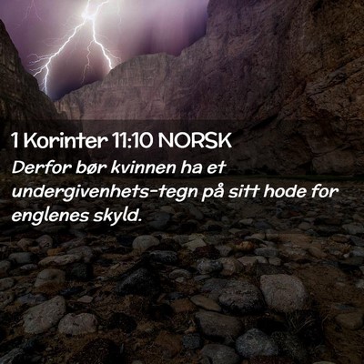 Picture 02 - 1 Korinter 11:10 NORSK - Derfor bør kvinnen ha et undergivenhets-tegn på - Bible Verse Picture