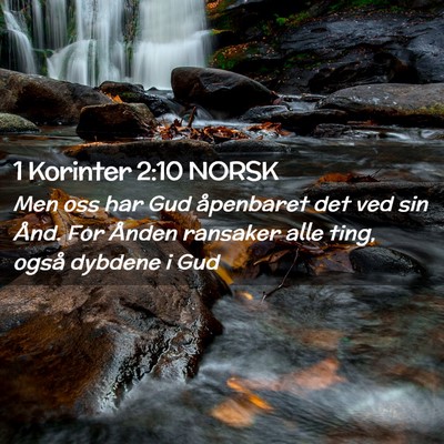 Picture 02 - 1 Korinter 2:10 NORSK - Men oss har Gud åpenbaret det ved sin Ånd. For - Bible Verse Picture