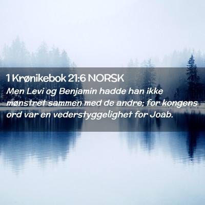 Picture 02 - 1 Krønikebok 21:6 NORSK - Men Levi og Benjamin hadde han ikke mønstret - Bible Verse Picture