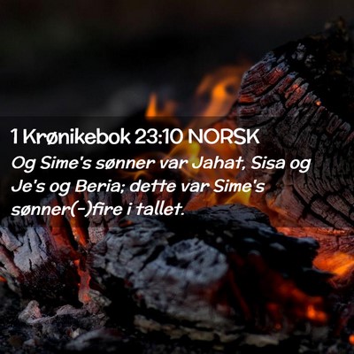 Picture 02 - 1 Krønikebok 23:10 NORSK - Og Sime's sønner var Jahat, Sisa og Je's og - Bible Verse Picture