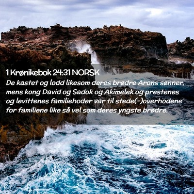 Picture 02 - 1 Krønikebok 24:31 NORSK - De kastet og lodd likesom deres brødre Arons - Bible Verse Picture