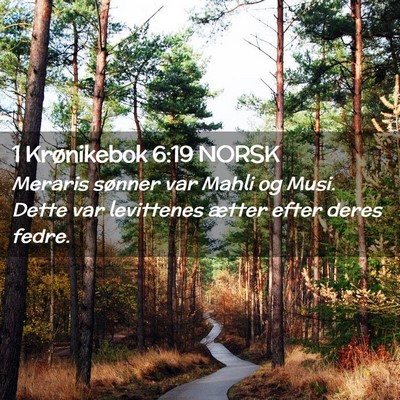 Picture 02 - 1 Krønikebok 6:19 NORSK - Meraris sønner var Mahli og Musi. Dette var - Bible Verse Picture