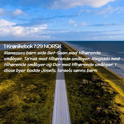 Picture 02 - 1 Krønikebok 7:29 NORSK - Manasses barn eide Bet-Sean med tilhørende - Bible Verse Picture