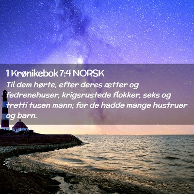 Picture 02 - 1 Krønikebok 7:4 NORSK - Til dem hørte, efter deres ætter og - Bible Verse Picture