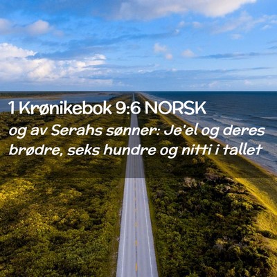 Picture 02 - 1 Krønikebok 9:6 NORSK - og av Serahs sønner: Je'el og deres brødre, - Bible Verse Picture