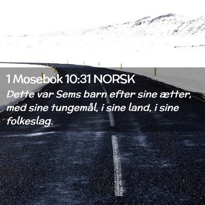 Picture 02 - 1 Mosebok 10:31 NORSK - Dette var Sems barn efter sine ætter, med sine - Bible Verse Picture