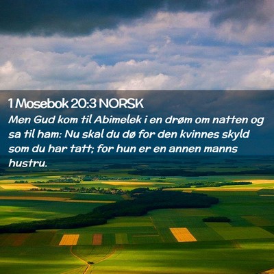 Picture 02 - 1 Mosebok 20:3 NORSK - Men Gud kom til Abimelek i en drøm om natten og - Bible Verse Picture