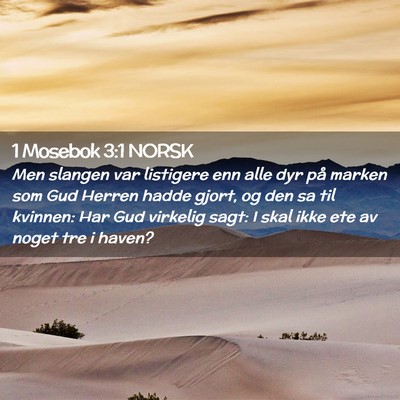 Picture 02 - 1 Mosebok 3:1 NORSK - Men slangen var listigere enn alle dyr på marken - Bible Verse Picture