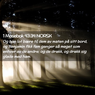 Picture 02 - 1 Mosebok 43:34 NORSK - Og han lot bære til dem av maten på sitt bord, - Bible Verse Picture