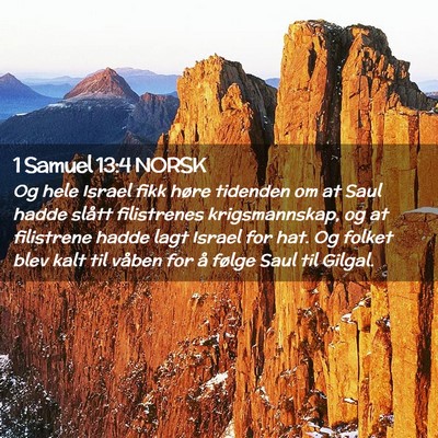 Picture 02 - 1 Samuel 13:4 NORSK - Og hele Israel fikk høre tidenden om at Saul - Bible Verse Picture
