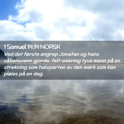 Picture 02 - 1 Samuel 14:14 NORSK - Ved det første angrep Jonatan og hans - Bible Verse Picture