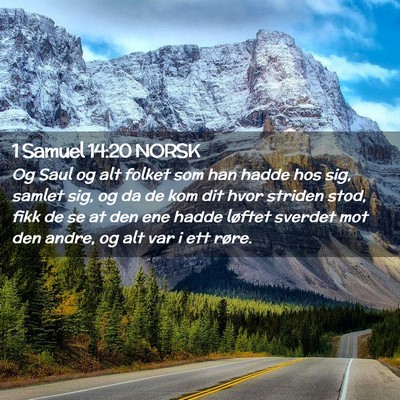 Picture 02 - 1 Samuel 14:20 NORSK - Og Saul og alt folket som han hadde hos sig, - Bible Verse Picture