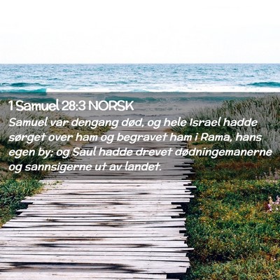 Picture 02 - 1 Samuel 28:3 NORSK - Samuel var dengang død, og hele Israel hadde - Bible Verse Picture