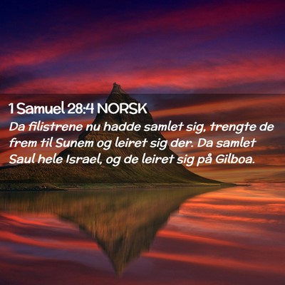 Picture 02 - 1 Samuel 28:4 NORSK - Da filistrene nu hadde samlet sig, trengte de - Bible Verse Picture