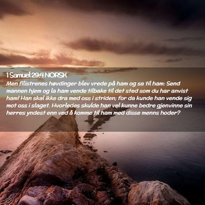 Picture 02 - 1 Samuel 29:4 NORSK - Men filistrenes høvdinger blev vrede på ham og - Bible Verse Picture