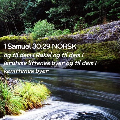 Picture 02 - 1 Samuel 30:29 NORSK - og til dem i Rakal og til dem i jerahme'littenes - Bible Verse Picture