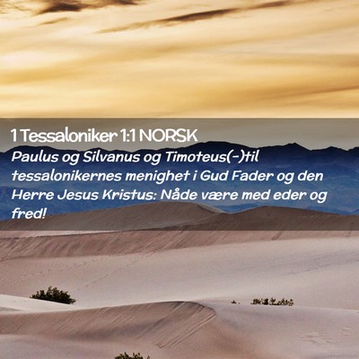 Picture 02 - 1 Tessaloniker 1:1 NORSK - Paulus og Silvanus og Timoteus(-)til - Bible Verse Picture