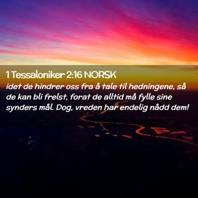 Picture 02 - 1 Tessaloniker 2:16 NORSK - idet de hindrer oss fra å tale til hedningene, - Bible Verse Picture