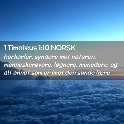Picture 02 - 1 Timoteus 1:10 NORSK - horkarler, syndere mot naturen, menneskerøvere, - Bible Verse Picture