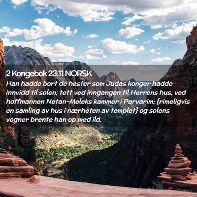 Picture 02 - 2 Kongebok 23:11 NORSK - Han hadde bort de hester som Judas konger hadde - Bible Verse Picture