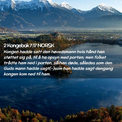 Picture 02 - 2 Kongebok 7:17 NORSK - Kongen hadde satt den høvedsmann hvis hånd han - Bible Verse Picture