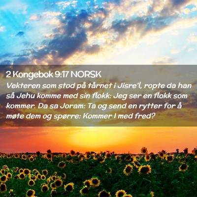 Picture 02 - 2 Kongebok 9:17 NORSK - Vekteren som stod på tårnet i Jisre'l, ropte da - Bible Verse Picture