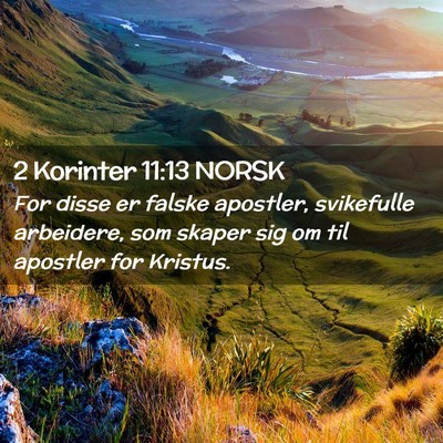 Picture 02 - 2 Korinter 11:13 NORSK - For disse er falske apostler, svikefulle - Bible Verse Picture