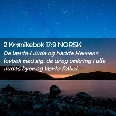 Picture 02 - 2 Krønikebok 17:9 NORSK - De lærte i Juda og hadde Herrens lovbok med sig. - Bible Verse Picture