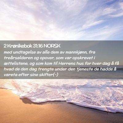 Picture 02 - 2 Krønikebok 31:16 NORSK - med undtagelse av alle dem av mannkjønn, fra - Bible Verse Picture
